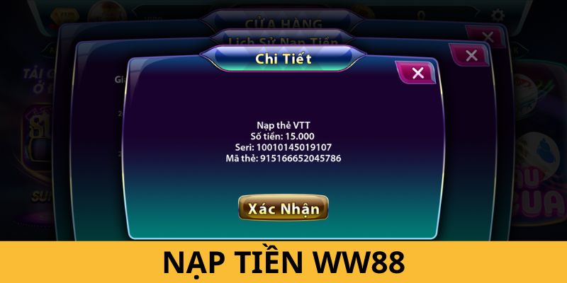 Nạp Tiền Ww88 Với Các Bước Thao Tác Vô Cùng Đơn Giản 1 nap tien nha cai ww88