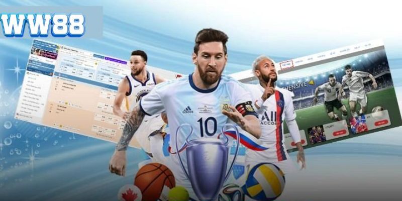 Thể Thao WW88 - Điểm Đến Lý Tưởng Cho Các Tay Cá Cược 4 Đa dạng các bộ môn với tỷ lệ kèo hấp dẫn để tham gia